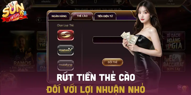 Hướng dẫn rút tiền SUNWIN qua thẻ cào tiện lợi