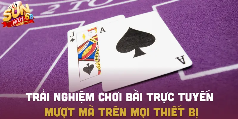 Tìm hiểu các bước diễn ra trong một ván bài trực tuyến